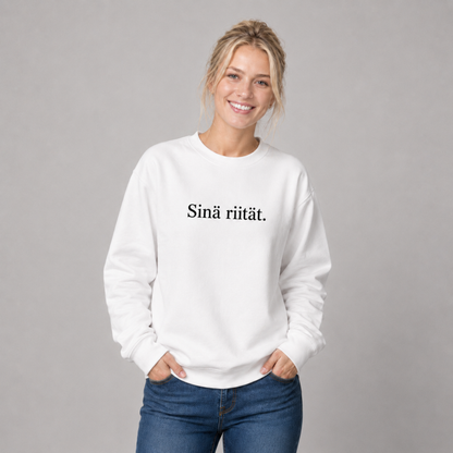 Sinä riität. -collegepaita
