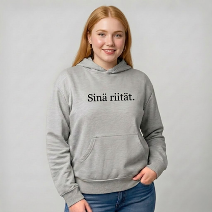 Sinä riität. -huppari