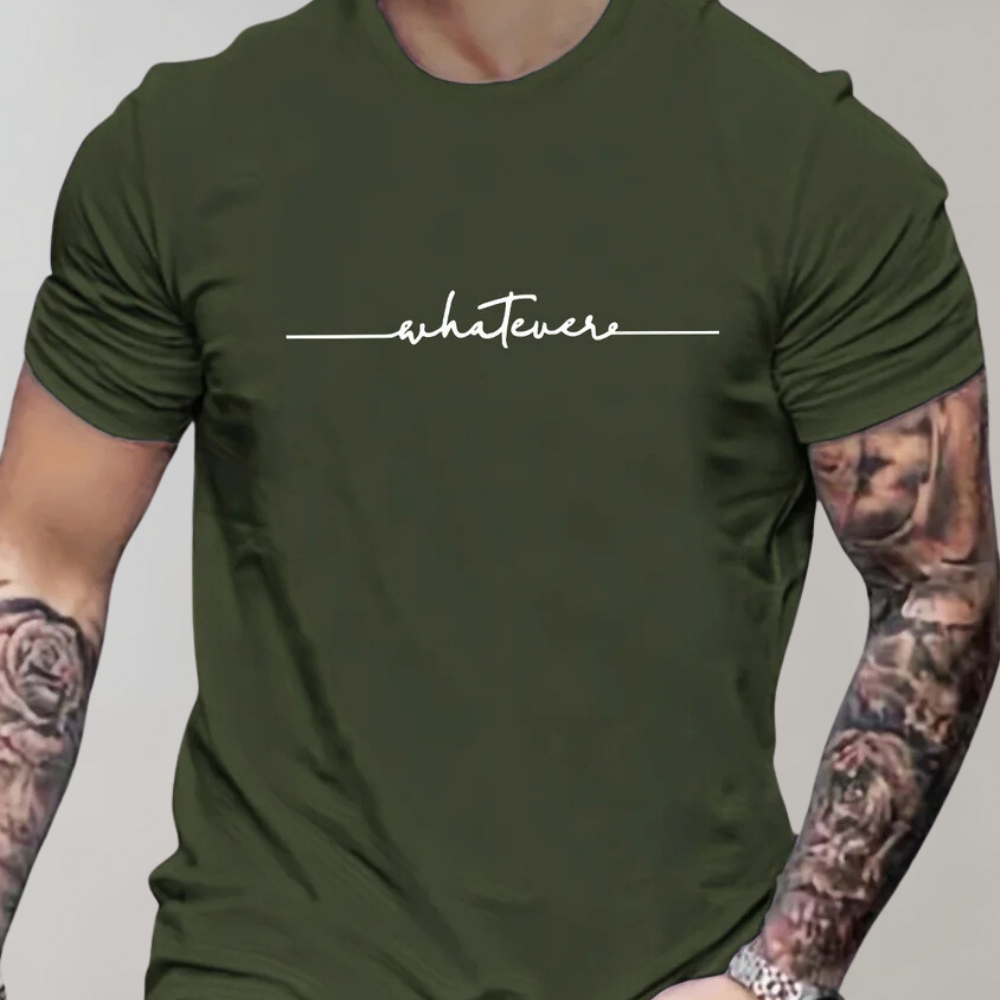 Men's T-Shirt – Whatever Slogan, Soft Cotton Casual Top